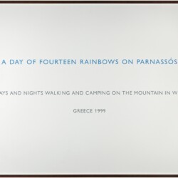 "A Day of Fourteen Rainbows on Parnassos", 1999, Text on paper 106 x 158 cm