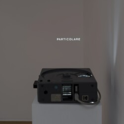 Particolare, 1972-2018, Slide projector, slide with the word "Particolare" (13 mm)
